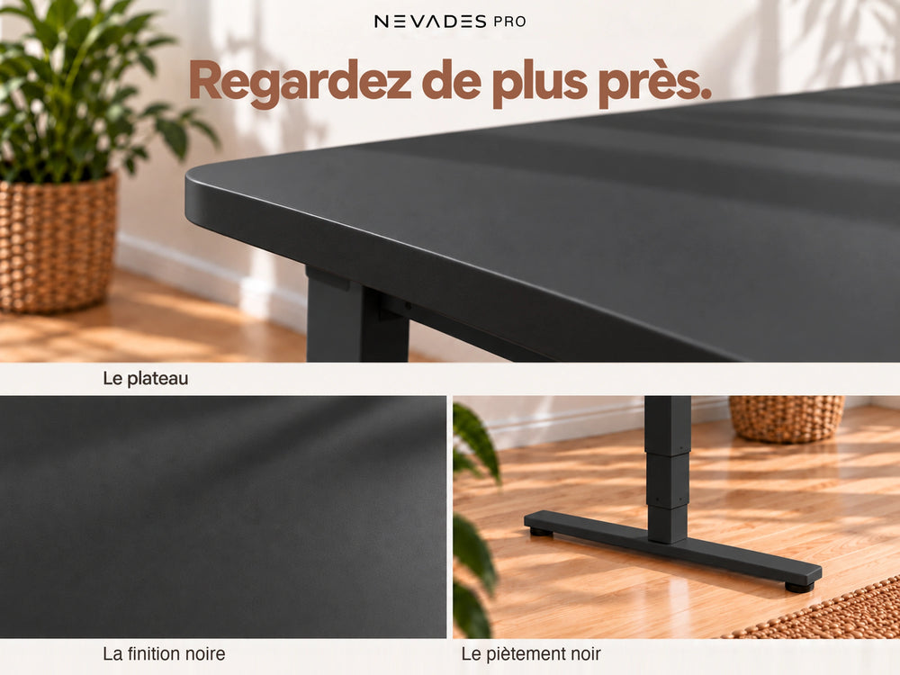 Nevades Pro Performance – Regardez de plus près. (plateau noir, piètement noir)